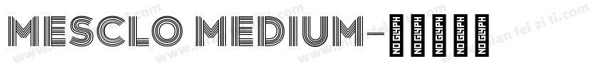 Mesclo Medium字体转换